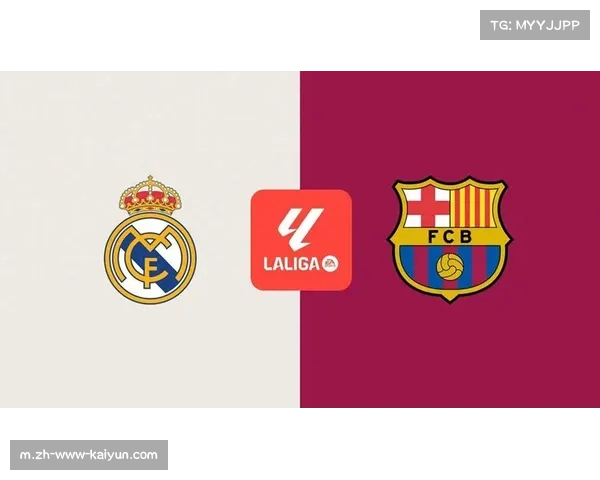 西甲国家德比前瞻:皇马巴萨巅峰对决与胜负深度解析 西甲国家德比前瞻:皇马巴萨巅峰对决与胜负深度解析